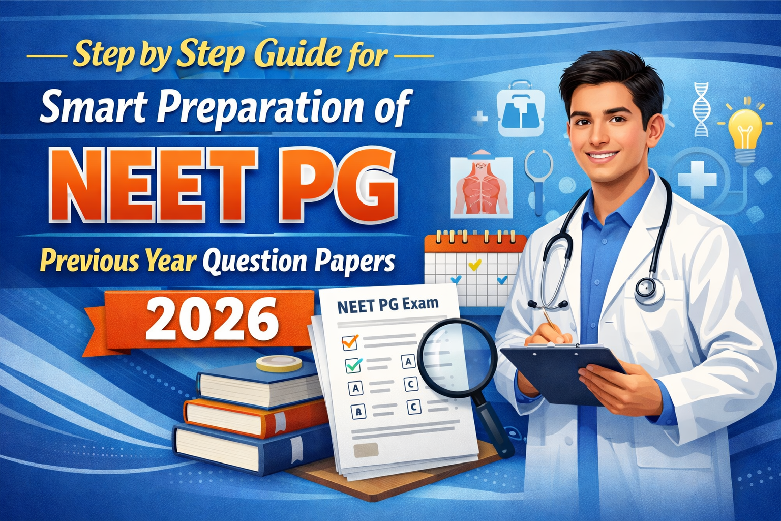 NEET PG 2026 smart prep guide